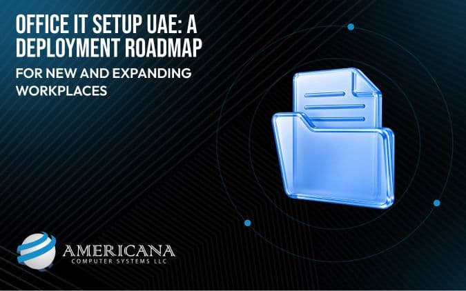 Office IT Setup UAE