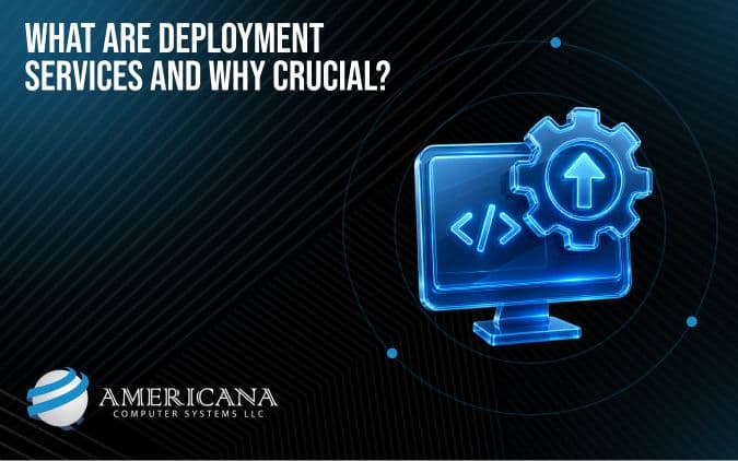 IT Deployment Services UAE